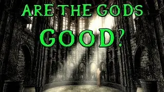 Are the Aedra ‘Good’? - Elder Scrolls Lore