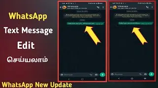 How to Edit WhatsApp text Message | WhatsApp new update | Tamil