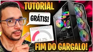 Método DEFINITIVO de ACABAR com o GARGALO!! Mesmo para PC FRACO