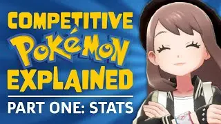 How Stats Work - Competitive Pokemon Explained Part 1