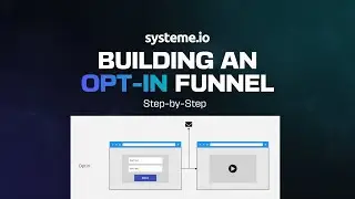 Optin Funnel Explained [System io] FREE Course