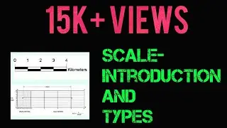SCALE : Introduction and Types| Scales in Geography