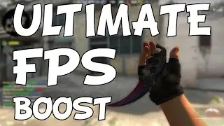 CS:GO THE ULTIMATE FPS BOOST! (300+ FPS) (WORKS IN 2021)