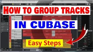 How to group tracks in cubase / Easy Steps