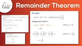 Remainder Theorem | Polynomials | Proof | Examples