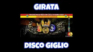 Girata 2 Mondiale Barra 2023 - DISCO GIGLIO