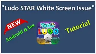 How To Fix Ludo STAR App White Screen (Blank Screen) Issue - Android & Ios - 2022