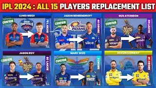 IPL 2024 : Official List of All Replacement  & Injured Players of IPL 2024 | IPL 2024 Replacement