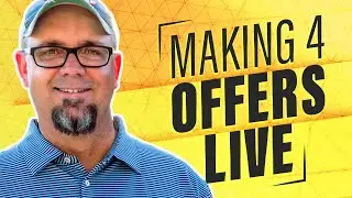 Watch Me Make 4 Offers Live - in 15 minutes or Less