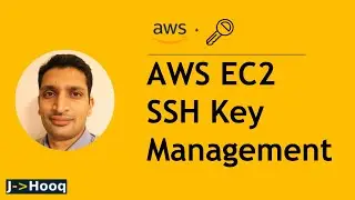 AWS EC2 SSH key management | How to launch and SSH into EC2 instance with public & private key pair