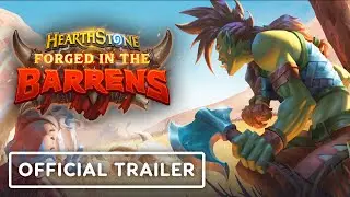 Hearthstone: Forged in the Barrens - Official Reveal Trailer