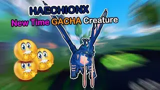 New Time Gacha Creature Haechionx - Creatures Of Sonaria