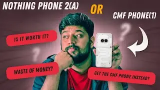 Should You Buy Nothing Phone 2a or Get the CMF Phone 1? | Rom Guruji