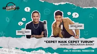 CEPET NAIK, CEPET TURUN YA BRO? - PODCAST CURIGA EPS 1