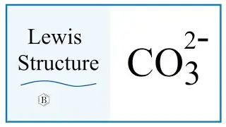 Lewis Structure for CO3 2-     (Carbonate ion)