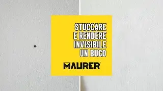 Come stuccare e rendere invisibile un buco