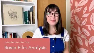 Basic Film Analysis – Introduction to Film