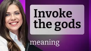 Invoking the Gods: A Journey Through Language