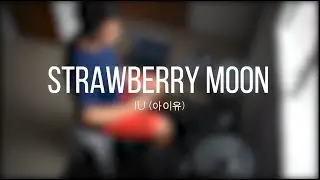 IU (아이유) - Strawberry Moon | Drum Cover | Alesis Nitro Mesh Kit