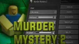 СКРИПТ НА MURDER MYSTERY 2 // SCRIPT ON MURDER MYSTERY 2 // MINE EDIT