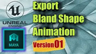 Unreal Engine + Maya - (Способ 1 из 2) как Экспортировать анимацию Bland Shape (Morph)