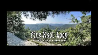 Pine Knob Loop Trail, Cornwall Bridge CT