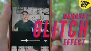 Tambahin Efek Glitch di Foto Kamu!!!