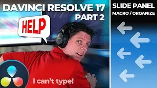 Beyond the MACRO / SLIDE Panel BTS Part 2 / Davinci Resolve Tutorial / FUSION