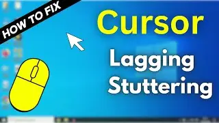 How to Fix Mouse cursor Lagging and Stuttering in Windows 10