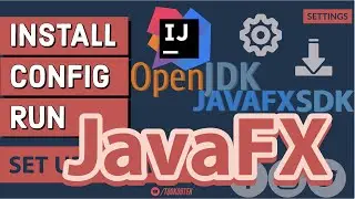 How To Install IntelliJ IDEA | Configure with JavaFX SDK and OpenJDK (2021)