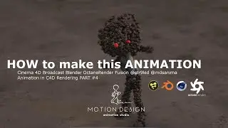 How to make ANIMATION in C4D Rendering PART #4 - MAXON CINEMA 4D - OCTANE RENDER - BLENDER - FUSION