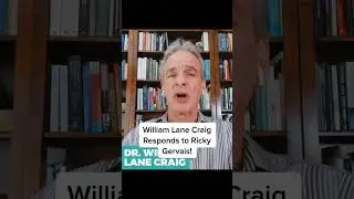 William Lane Craig Responds to Ricky Gervais! #Shorts