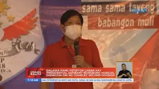 Dalawa pang petisyon laban kay presidential aspirant Bongbong Marcos, diringgin din ng... | UB