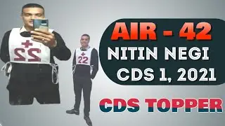 CDS 1 2021 Topper | AIR - 42 Nitin Negi | Gov Exam Funda |