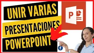 Como unir varias presentaciones de PowerPoint en una sola