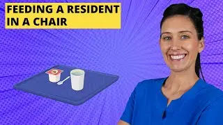 Feed a Resident in a Chair CNA Skill