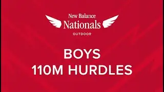 Boys 110m Hurdles - New Balance Nationals Outdoor 2024