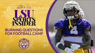 July 23: LSU football burning questions before training camp