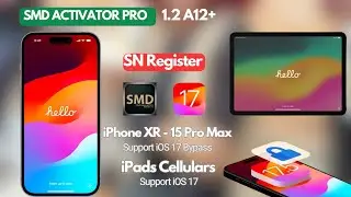 iPhone XR-15 Pro Max iCloud Bypass iOS17.x| SMD ACTIVATOR Pro & iPad A12-M4 |Activation Lock Bypass