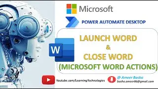 Power Automate Desktop || Launch Word and Close Word (Microsoft Word actions)