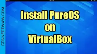 How to Install PureOS on VirtualBox | Debian Based Linux Distro