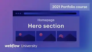 Design a hero section – Build a portfolio site in Webflow, Day 1