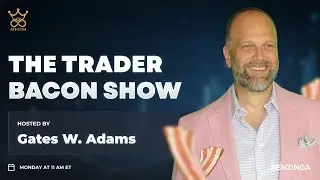 The Trader Bacon Show | June 24th, 2024