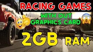 best racing games for pc 2gb ram without graphics card || top 8 racing games for pc 2018