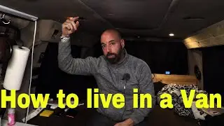 #vanlife How to Live in a Van | Full time VanLife