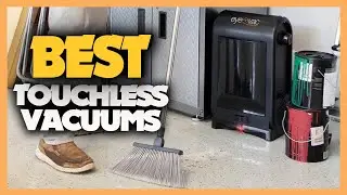 Best Touchless Vacuums 2023