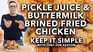 Homemade Pickle Juice & Buttermilk Brined Fried Chicken | Keep It Simple