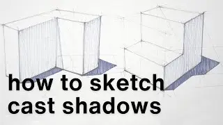 How to sketch cast shadows (3 ways)