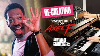 Axel F : Theme From Beverly Hills Cop : Recreated on Vintage Synthesizers