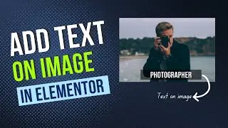 How to add text or write on image in Elementor WordPress